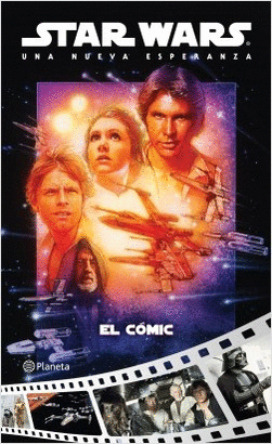 UNA NUEVA ESPERANZA EL CÓMIC (STAR WARS)