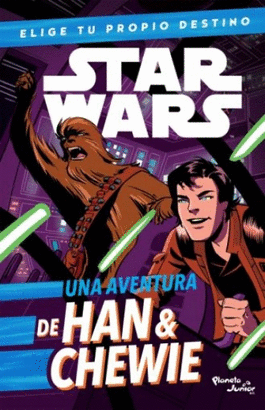 UNA AVENTURA DE HAN Y CHEWIE (STAR WARS)