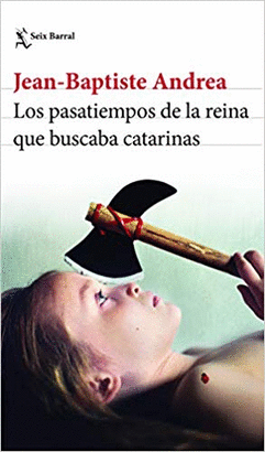 LOS PASATIEMPOS DE LA REINA QUE BUSCABA CATARINAS