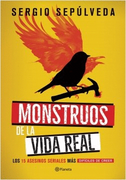 MONSTRUOS DE LA VIDA REAL
