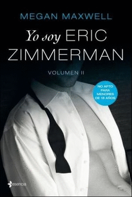 YO SOY ERIC ZIMMERMAN VOLUMEN II