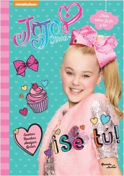 JOJO SIWA ¡SÉ TÚ!