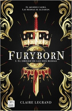 FURYBORN 1. EL ORIGEN DE LAS DOS REINAS