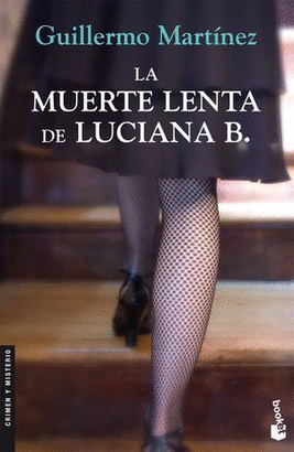 MUERTE LENTA DE LUCIANA B