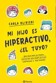 EL MI HIJO ES HIPERACTIVO, ¿TUYO?