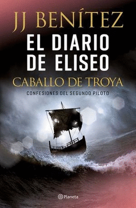 EL DIARIO DE ELISEO. CABALLO DE TROYA