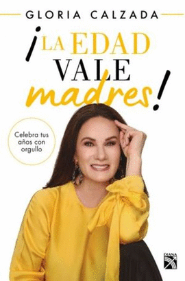 LA EDAD VALE MADRES