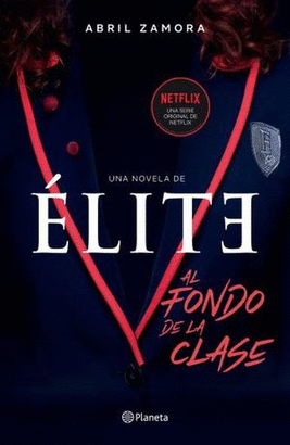 ÉLITE. AL FONDO DE LA CLASE