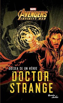 ODISEA DE UN HEROE DOCTOR STRANGE (AVENGERS INFINITY WAR)