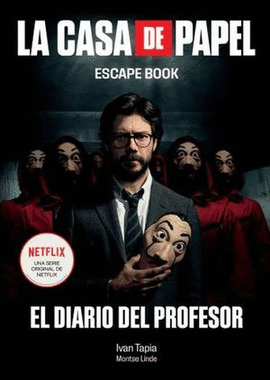 LA CASA DE PAPEL. ESCAPE BOOK