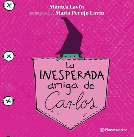 LA INESPERADA AMIGA DE CARLOS