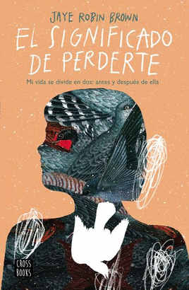 EL SIGNIFICADO DE PERDERTE