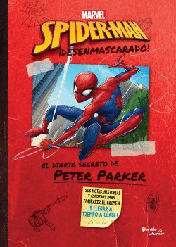SPIDER-MAN ¡DESENMASCARADO!