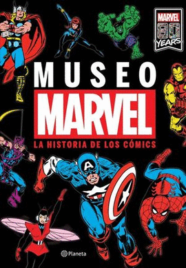 MUSEO MARVEL LA HISTORIA DE LOS CÓMICS