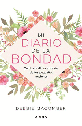 MI DIARIO DE LA BONDAD