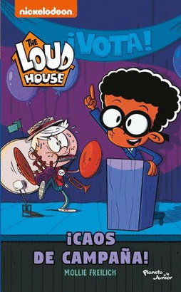 THE LOUD HOUSE ¡CAOS DE CAMPAÑA!