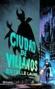LA CIUDAD DE VILLANOS
