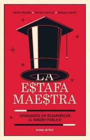LA ESTAFA MAESTRA