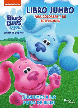 BLUE´S CLUES & YOU! JUGUEMOS A LAS PISTAS DE BLUE