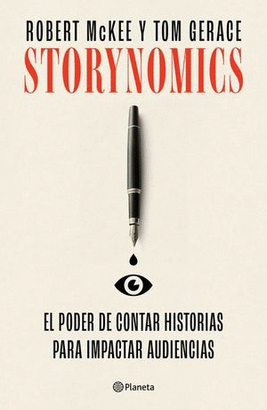 STORYNOMICS, EL PODER DE CONTAR HISTORIAS PARA IMPACTAR AUDIENCIAS