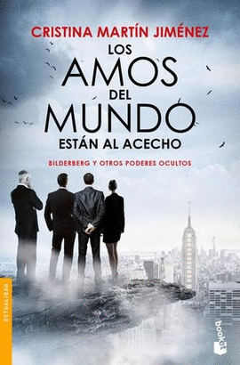 LOS AMO DEL MUNDO ESTAN AL ACECHO