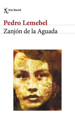ZANJON DE LA AGUADA
