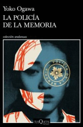 LA POLICÍA DE LA MEMORIA