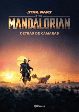 THE MANDALORIAN, DETRÁS DE CÁMARAS