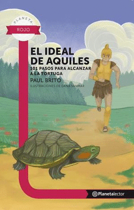EL IDEAL DE AQUILES, LOS PASOS PARA ALCANZAR A LA TORTUGA
