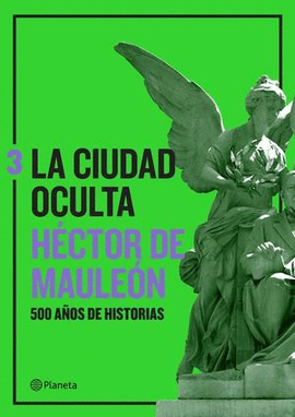 LA CIUDAD OCULTA VOLUMEN #3