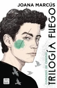 TRILOGÍA FUEGO 2. CIUDADES DE CENIZAS