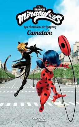 MIRACULOUS LAS AVENTURAS DE LADYBUG. CAMALEÓN