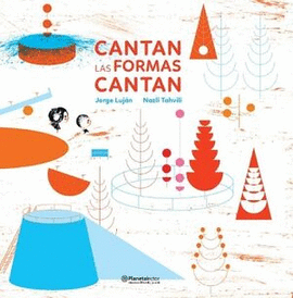 CANTAN LAS FORMAS CANTAN