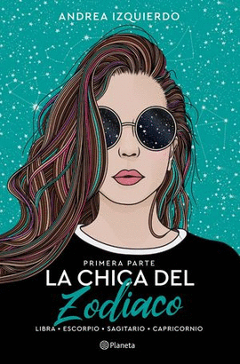 LA CHICA DEL ZODIACO PRIMERA PARTE