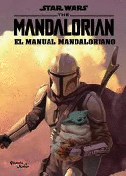 THE MANDALORIAN: EL MANUAL MANDALORIANO