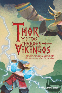 THOR Y OTROS HÉROES VIKINGOS
