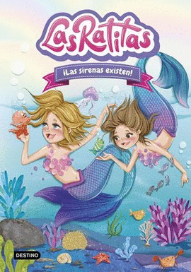 LAS RATITAS ¡LAS SIRENAS EXISTEN! #5