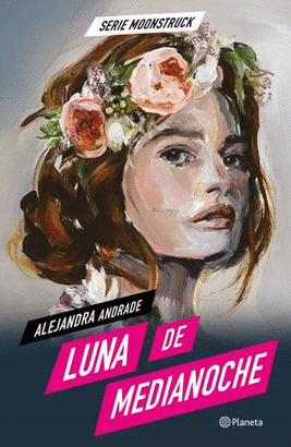 LUNA DE MEDIANOCHE, MOONSTRUCK VOL. 1