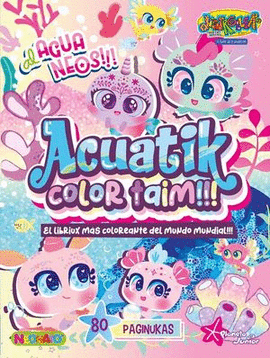 ACUATIK COLOR TAIM!!! EL LIBRIUX MÁS COLOREANTE DEL MUNDO MUNDIAL!!!