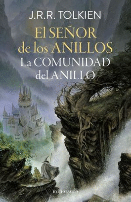 EL SEÑOR DE LOS ANILLOS, LA COMUNIDAD DEL ANILLO