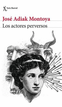 LOS ACTORES PERVERSOS