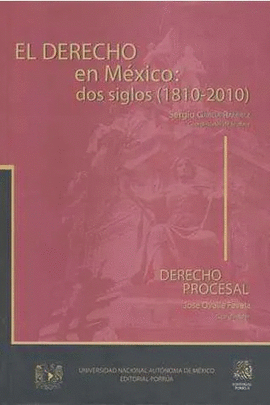 EL DERECHO EN MÉXICO DOS SIGLOS (1810-2010)
