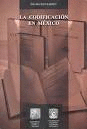 LA CODIFICACION EN MEXICO