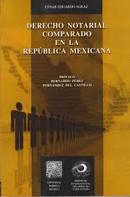 DERECHO NOTARIAL COMPARADO EN LA REPUBLICA MEXICANA
