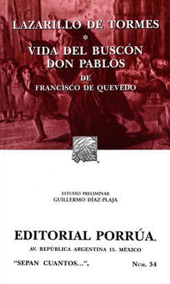 LAZARILLO DE TORMES · VIDA DEL BUSCÓN DON PABLOS  NU. 34