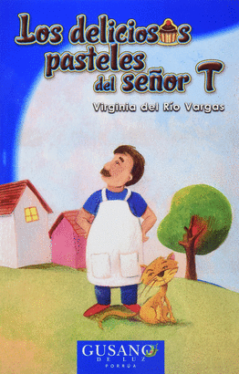 LOS DELICIOSOS PASTELES DEL SEÑOR T