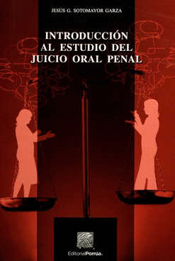 INTRODUCCIÓN AL ESTUDIO DEL JUICIO ORAL PENAL