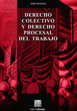 DERECHO COLECTIVO Y DERECHO PROCESAL DEL TRABAJO