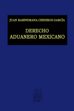 DERECHO ADUANERO MEXICANO