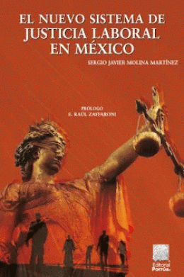 EL NUEVO SISTEMA DE JUSTICIA LABORAL EN MEXICO